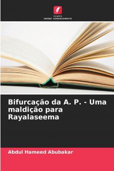 Bifurcação da A. P. - Uma maldição para Rayalaseema