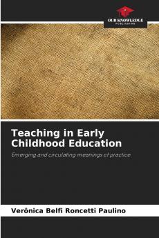 Teaching in Early Childhood Education