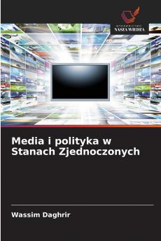 Media i polityka w Stanach Zjednoczonych