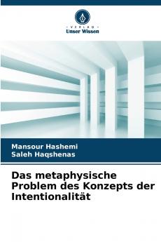 Das metaphysische Problem des Konzepts der Intentionalität
