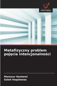 Metafizyczny problem pojęcia intencjonalności