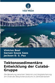 Tektonosedimentäre Entwicklung der Cuiabá-Gruppe