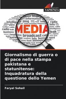 Giornalismo di guerra o di pace nella stampa pakistana e statunitense