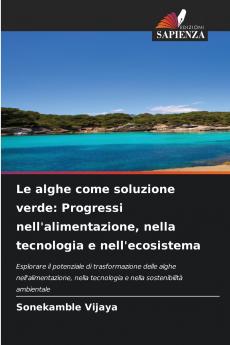 Le alghe come soluzione verde