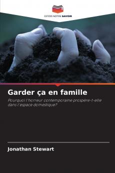 Garder ça en famille