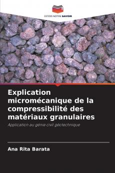 Explication micromécanique de la compressibilité des matériaux granulaires