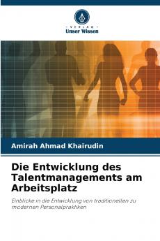 Die Entwicklung des Talentmanagements am Arbeitsplatz
