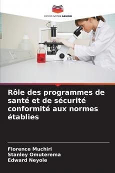 Rôle des programmes de santé et de sécurité conformité aux normes établies