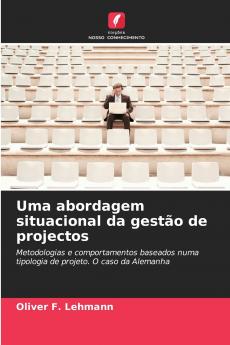Uma abordagem situacional da gestão de projectos