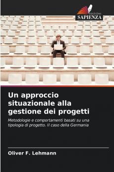 Un approccio situazionale alla gestione dei progetti