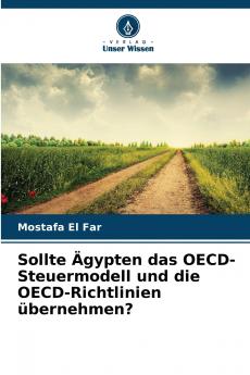 Sollte Ägypten das OECD-Steuermodell und die OECD-Richtlinien übernehmen?