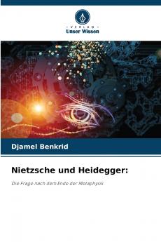 Nietzsche und Heidegger