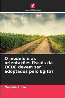 O modelo e as orientações fiscais da OCDE devem ser adoptados pelo Egito?