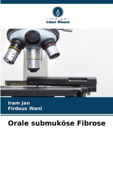 Orale submuköse Fibrose