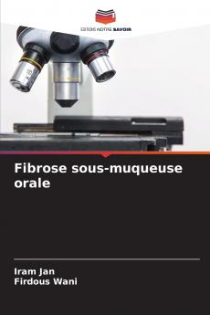 Fibrose sous-muqueuse orale