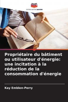 Propriétaire du bâtiment ou utilisateur d'énergie