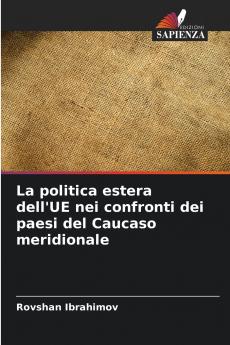 La politica estera dell'UE nei confronti dei paesi del Caucaso meridionale