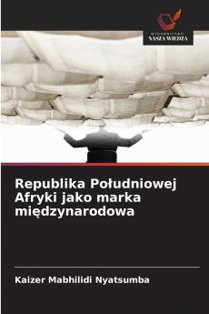 Republika Południowej Afryki jako marka międzynarodowa