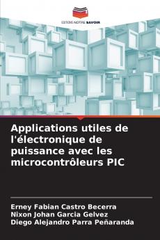Applications utiles de l'électronique de puissance avec les microcontrôleurs PIC