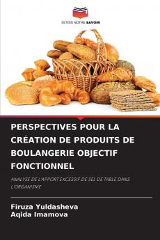 PERSPECTIVES POUR LA CRÉATION DE PRODUITS DE BOULANGERIE OBJECTIF FONCTIONNEL