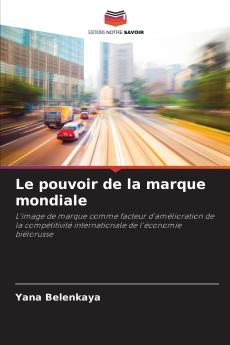 Le pouvoir de la marque mondiale