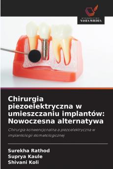 Chirurgia piezoelektryczna w umieszczaniu implantów