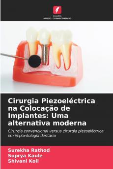 Cirurgia Piezoeléctrica na Colocação de Implantes