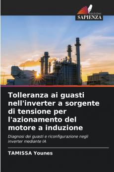 Tolleranza ai guasti nell'inverter a sorgente di tensione per l'azionamento del motore a induzione