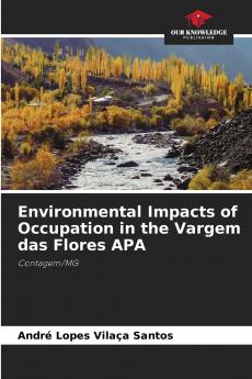 Environmental Impacts of Occupation in the Vargem das Flores APA
