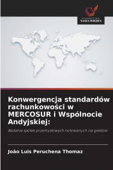 Konwergencja standardów rachunkowości w MERCOSUR i Wspólnocie Andyjskiej