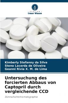 Untersuchung des forcierten Abbaus von Captopril durch vergleichende CCD