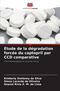 Étude de la dégradation forcée du captopril par CCD comparative