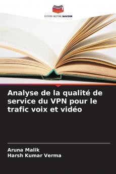 Analyse de la qualité de service du VPN pour le trafic voix et vidéo
