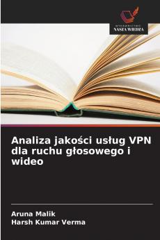 Analiza jakości usług VPN dla ruchu głosowego i wideo