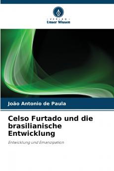 Celso Furtado und die brasilianische Entwicklung