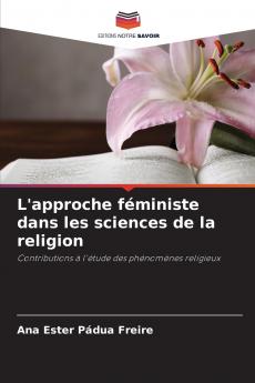 L'approche féministe dans les sciences de la religion
