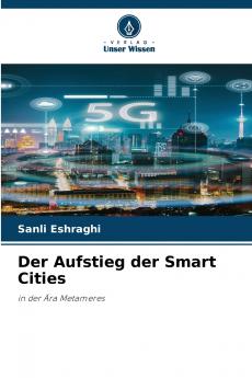 Der Aufstieg der Smart Cities