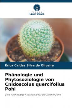 Phänologie und Phytosoziologie von Cnidoscolus quercifolius Pohl