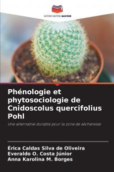 Phénologie et phytosociologie de Cnidoscolus quercifolius Pohl