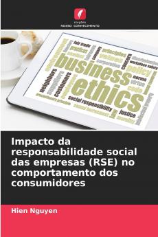 Impacto da responsabilidade social das empresas (RSE) no comportamento dos consumidores