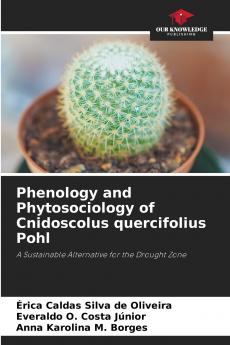 Phenology and Phytosociology of Cnidoscolus quercifolius Pohl