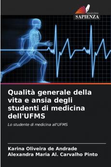 Qualità generale della vita e ansia degli studenti di medicina dell'UFMS