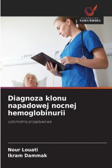 Diagnoza klonu napadowej nocnej hemoglobinurii