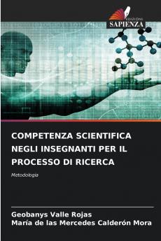 COMPETENZA SCIENTIFICA NEGLI INSEGNANTI PER IL PROCESSO DI RICERCA