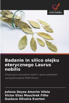 Badanie in silico olejku eterycznego Laurus nobilis