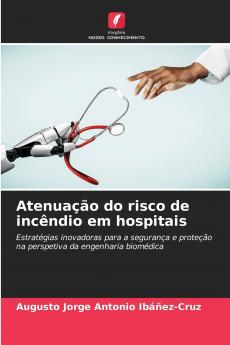 Atenuação do risco de incêndio em hospitais