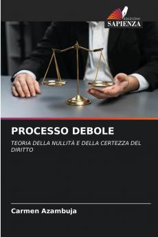 PROCESSO DEBOLE