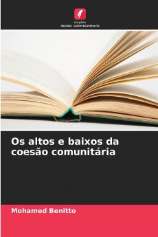 Os altos e baixos da coesão comunitária