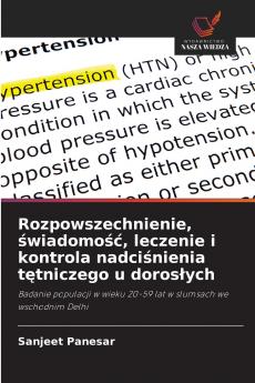 Rozpowszechnienie świadomość leczenie i kontrola nadciśnienia tętniczego u dorosłych