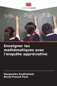 Enseigner les mathématiques avec l'enquête appréciative